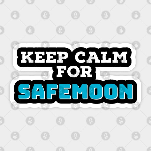 Keep calm for Safemoon Sticker by Imaginate